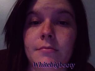Whitebigbooty