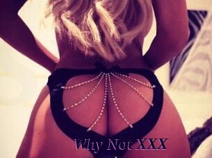 Why_Not_XXX