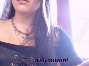 Willyouwant