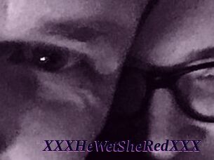 XXX_HeWet_SheRed_XXX