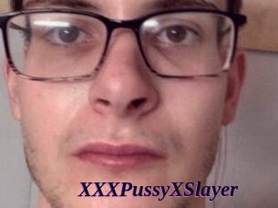XXXPussyXSlayer