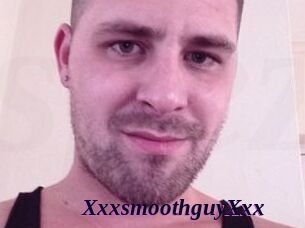 XxxsmoothguyXxx