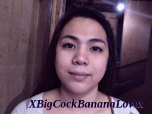 XBigCockBananaLovex
