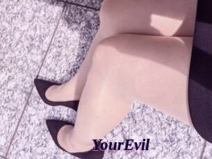 YourEvil
