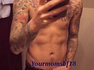 Yourmomsbf18