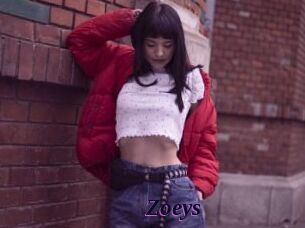 Zoeys